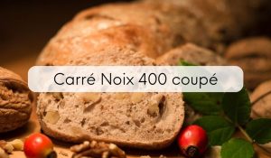 Carré Noix 400 coupé