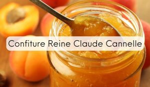 Confiture Reine Claude Cannelle