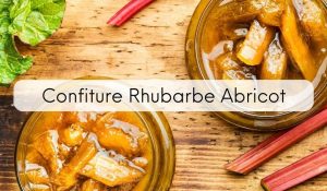 Confiture Rhubarbe Abricot