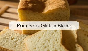 Pain Sans Gluten Blanc